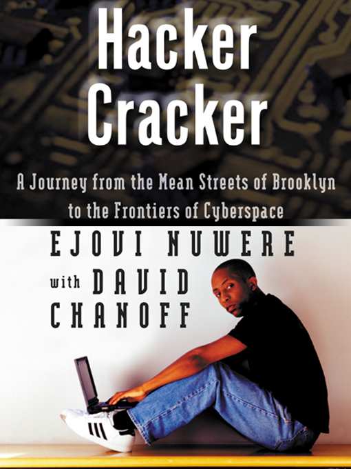 Title details for Hacker Cracker by David Chanoff - Wait list